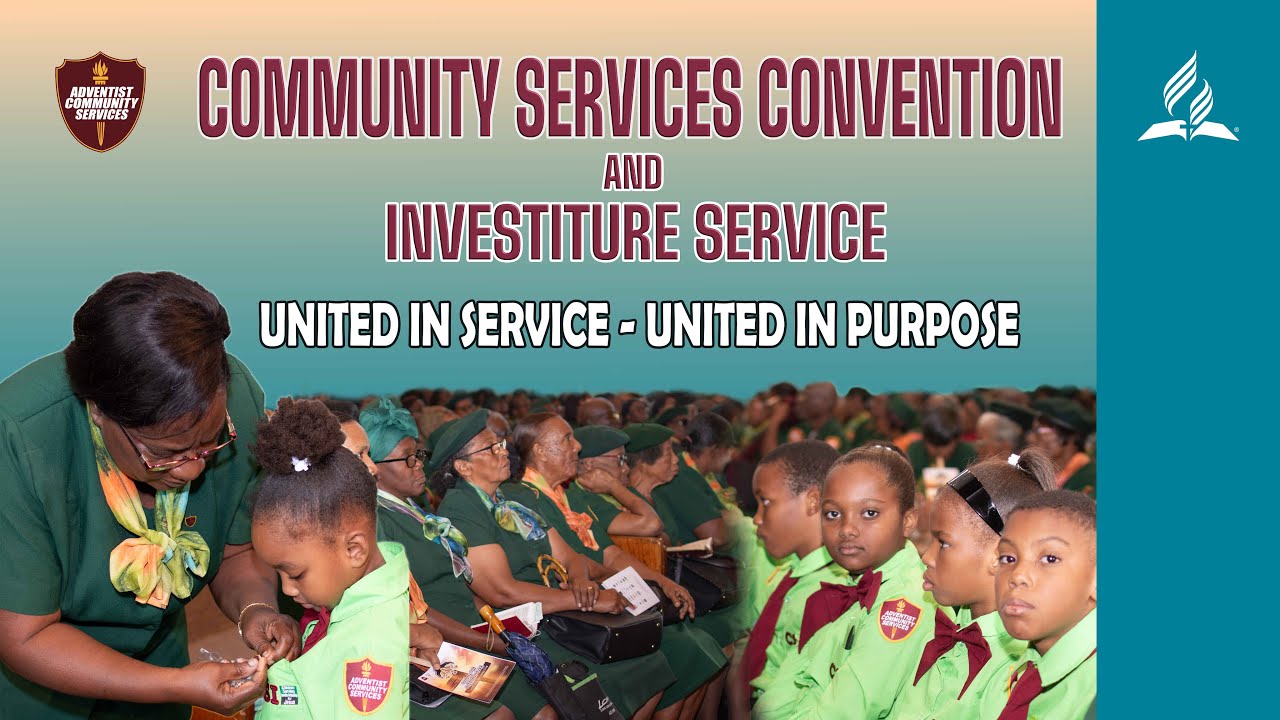 COMMUUNITY SERVICES CONVENTION - UNITED IN SERVICE - UNITED IN PURPOSE