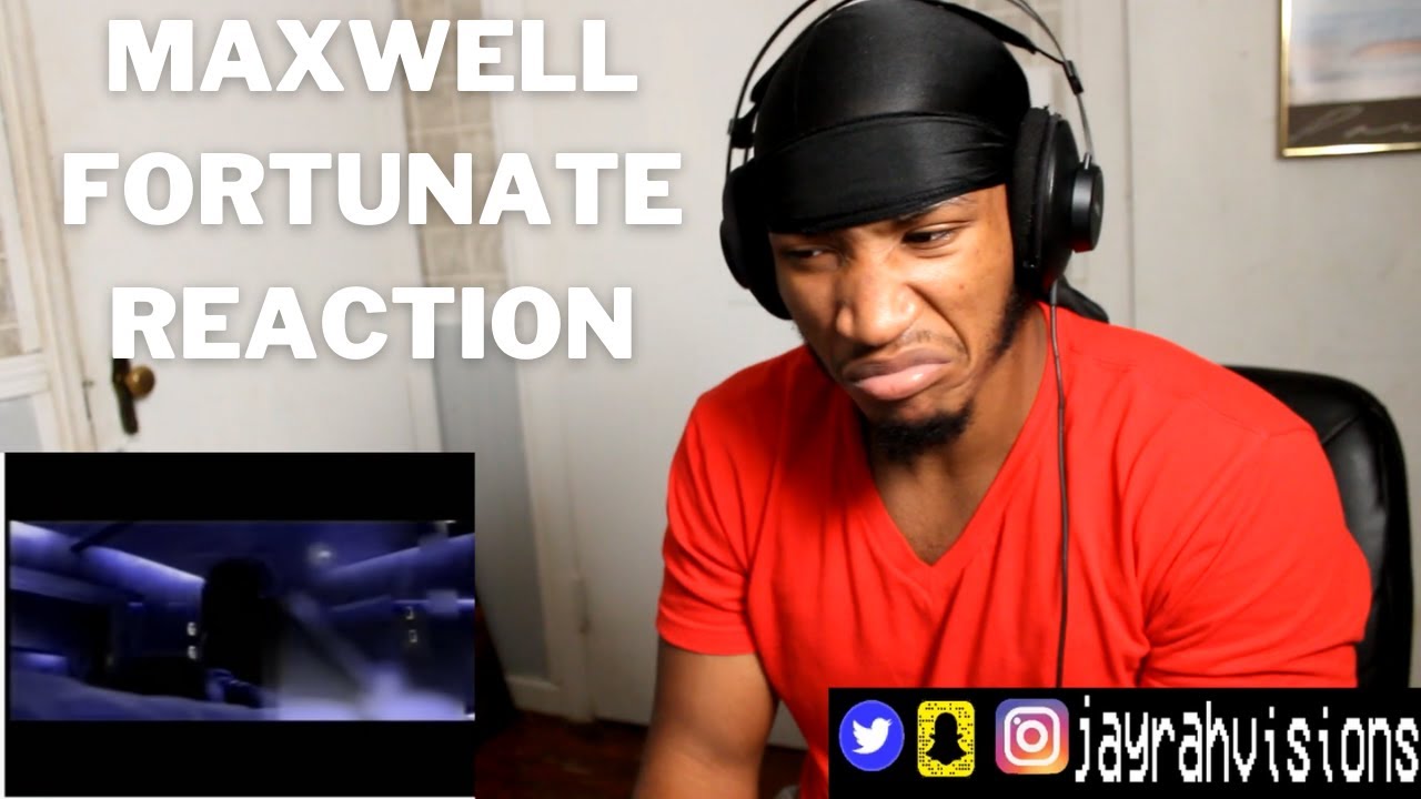 Maxwell - Fortunate (REACTION!)