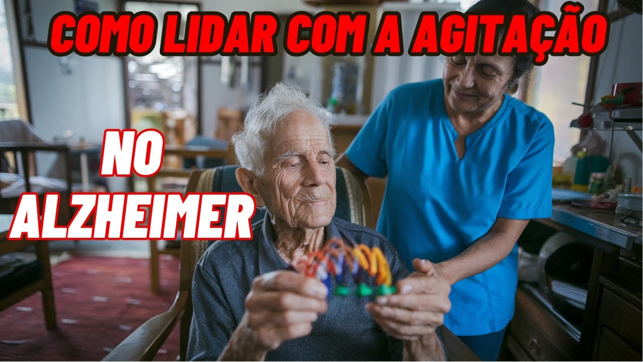 Como lidar com a agitação no Alzheimer