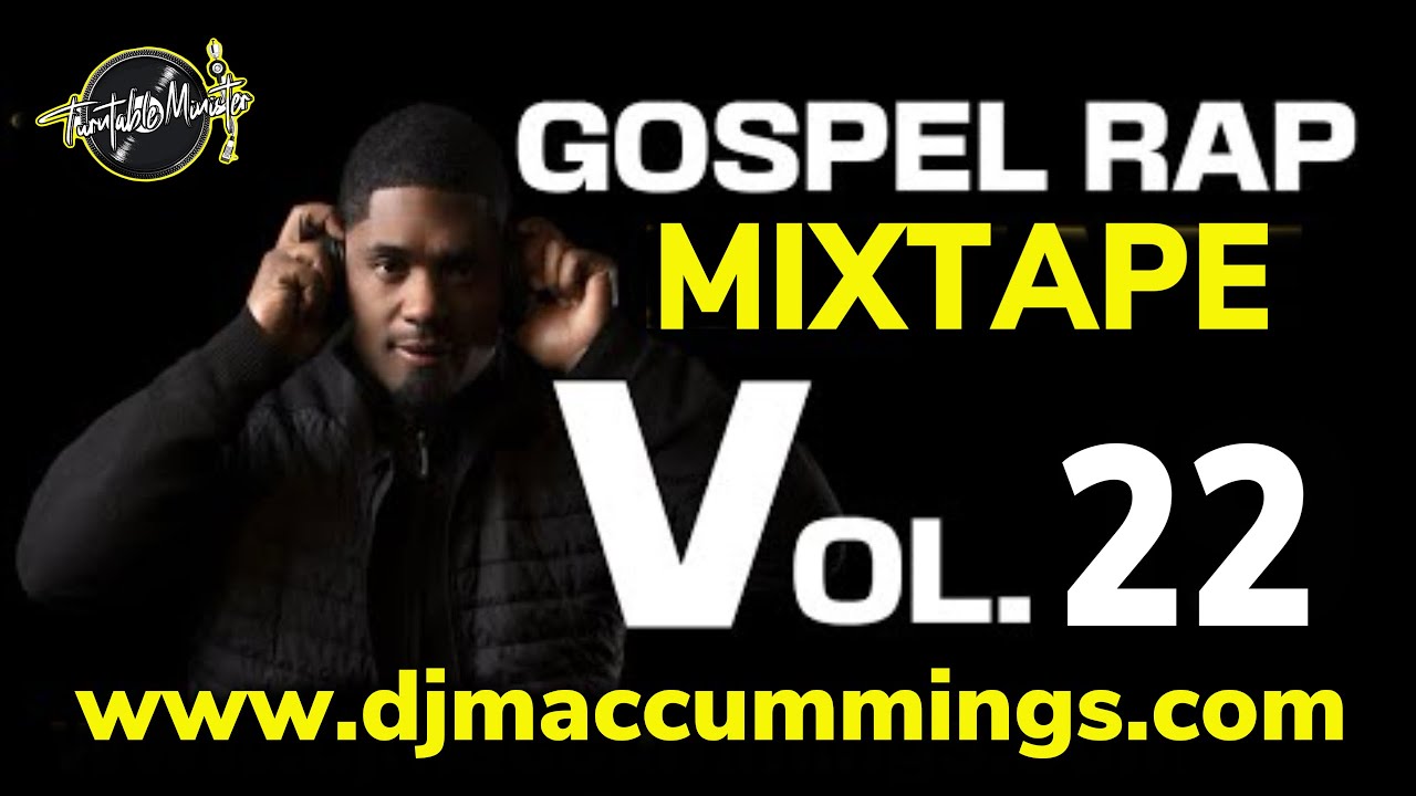 GOSPEL RAP MIXTAPE VOL. 22