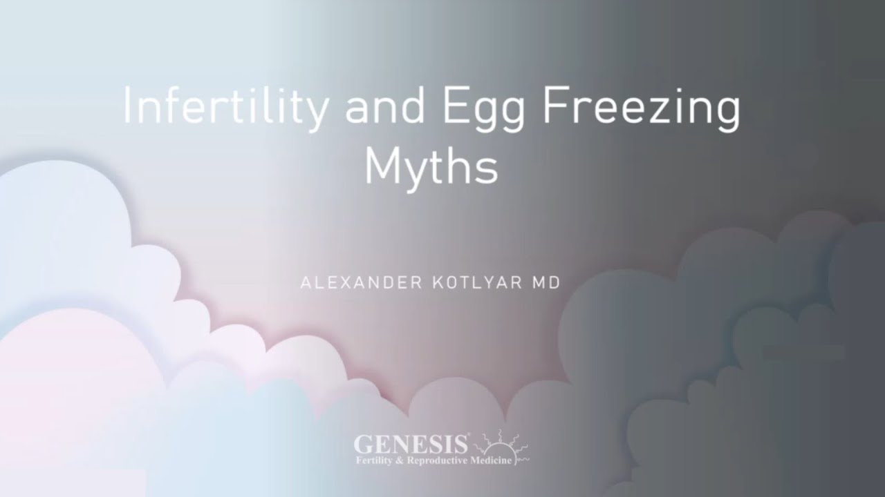 Infertility and egg freezing myths