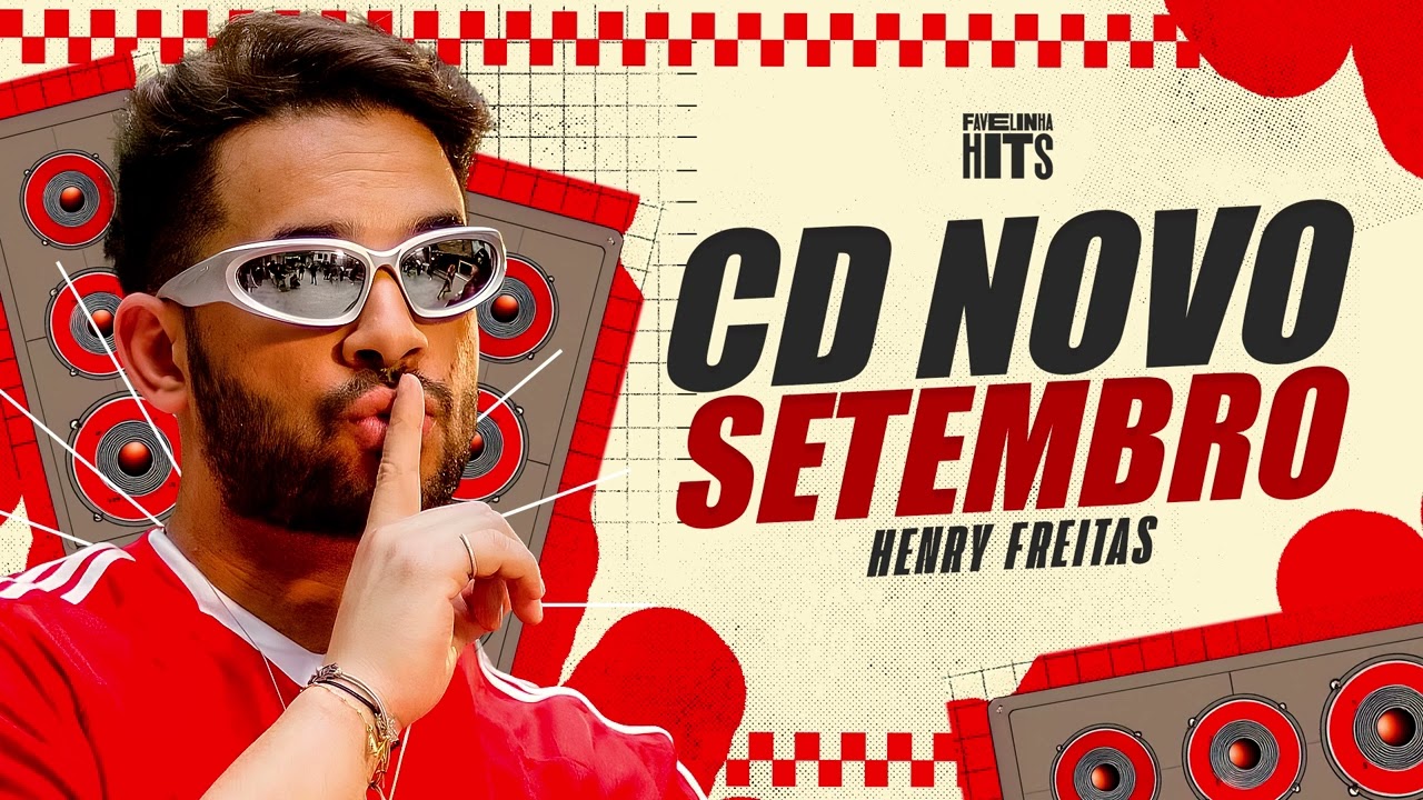 HENRY FREITAS SETEMBRO 2025 - HENRY FREITAS 2025 - HENRY FREITAS MEDLEY PRA PAREDÃO 2025