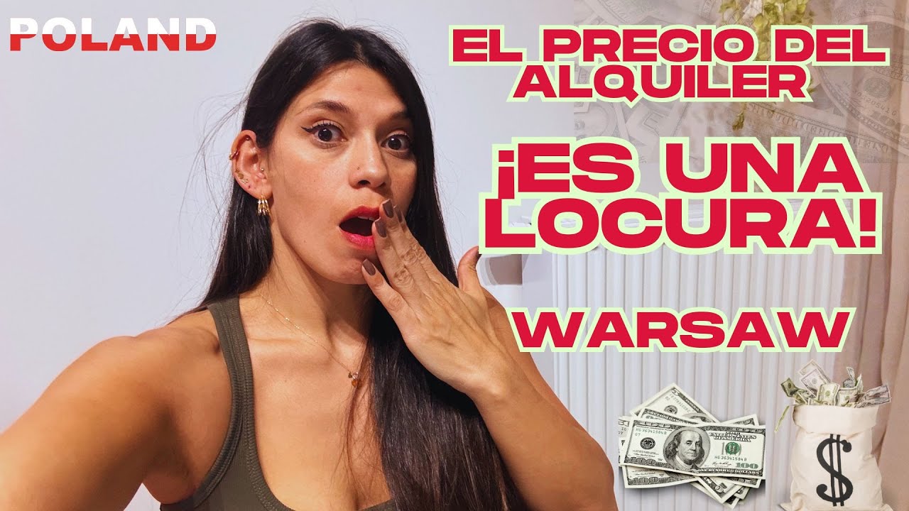 ¡LOS PRECIOS de los ALQUILERES en Varsovia son una LOCURA!