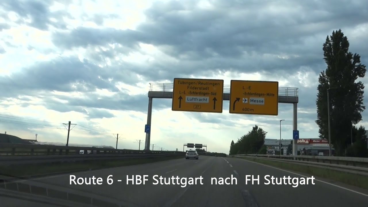 FAHRTROUTE 6  - HBF STUTTGART NACH FLUGHAFEN STUTTGART (mit Zeitraffer) - TAZ STUTTGART