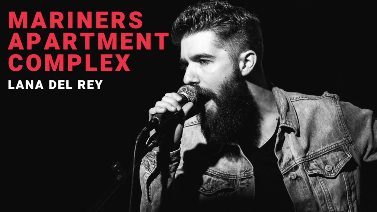 Mariners Apartment Complex - Lana Del Rey | Cover by Josh Rabenold