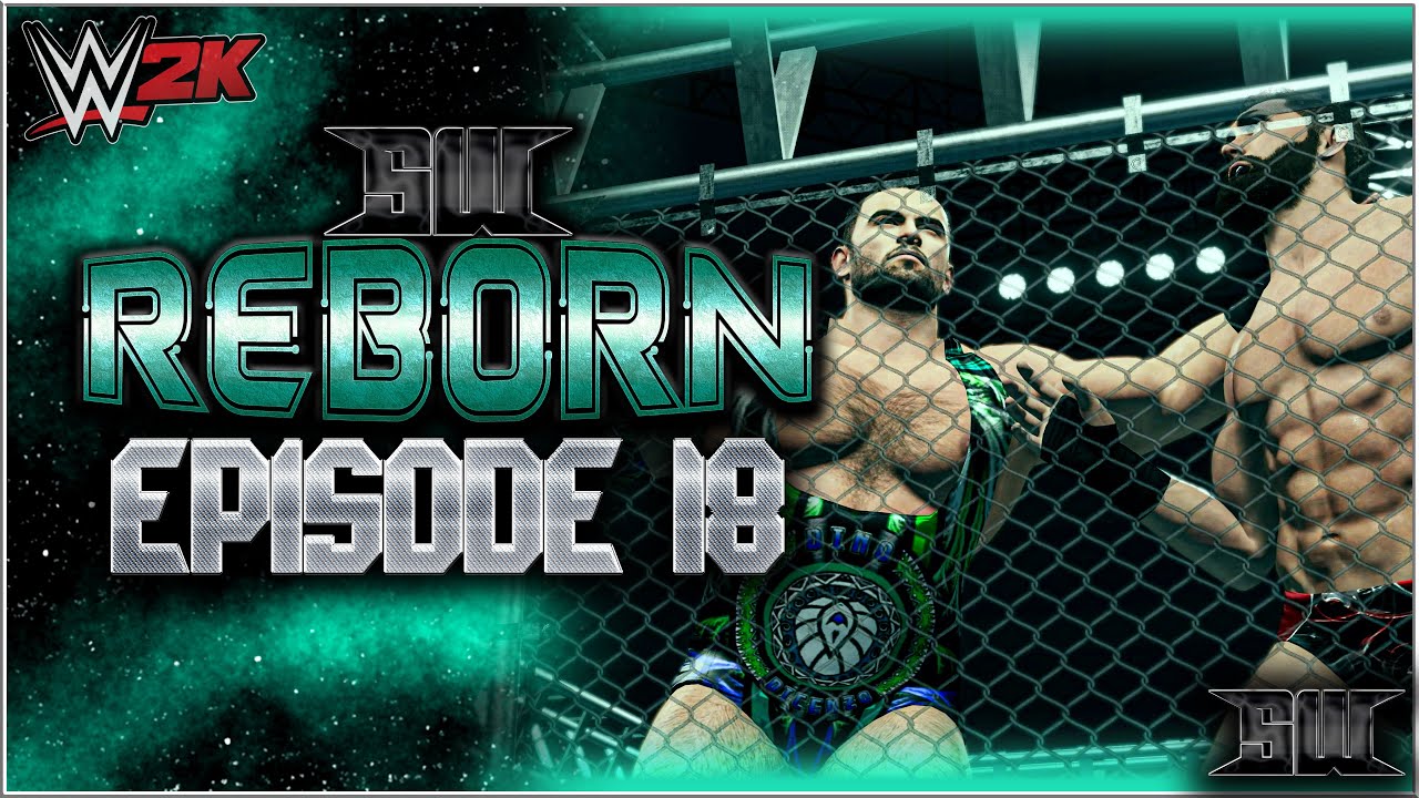 WWE 2K: Summit Wrestling: Reborn | Episode 18