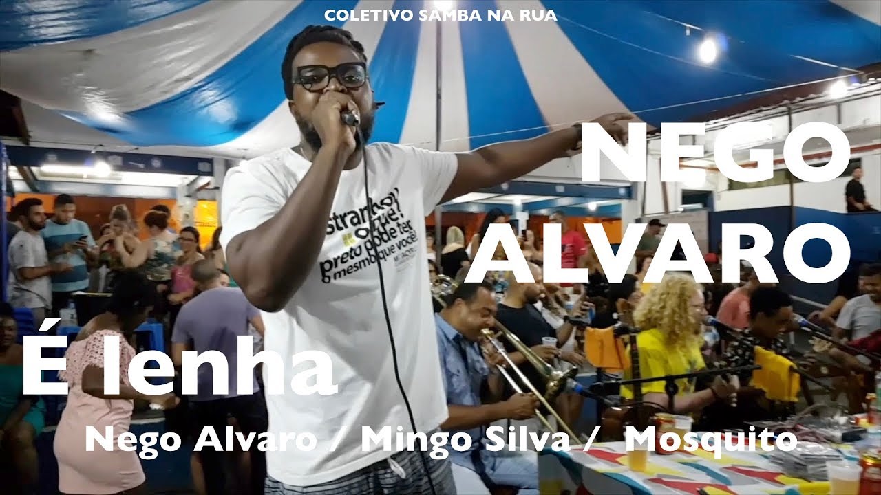 Nego Alvaro - É lenha - Ao Vivo