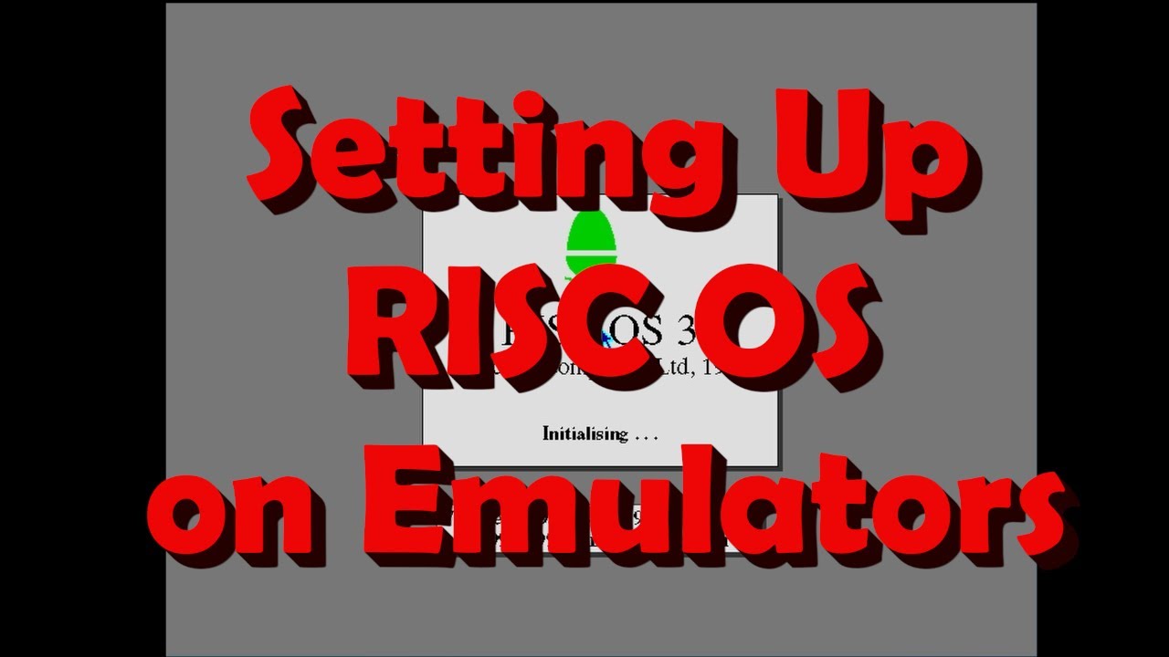 Setting Up RISC OS on Emulators