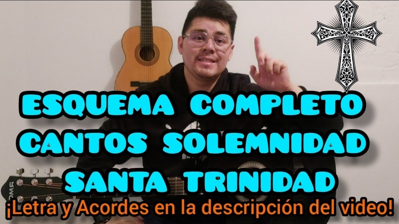 CANTOS para la SANTÍSIMA TRINIDAD (Esquema Completo) TUTORIAL | Cantos para la Misa | SANTA TRINIDAD