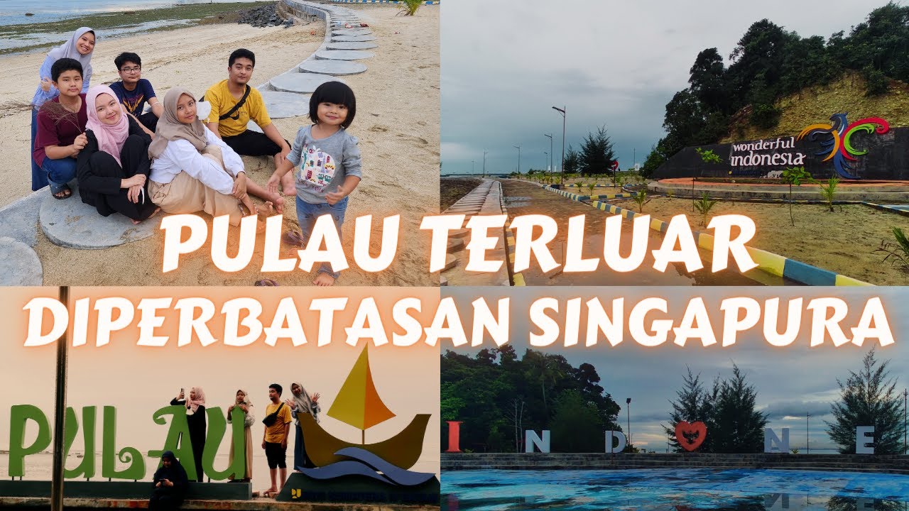 WISATA PULAU PUTRI NONGSA BATAM | Pulau Mungil Di Perbatasan Singapura | Wisata Batam