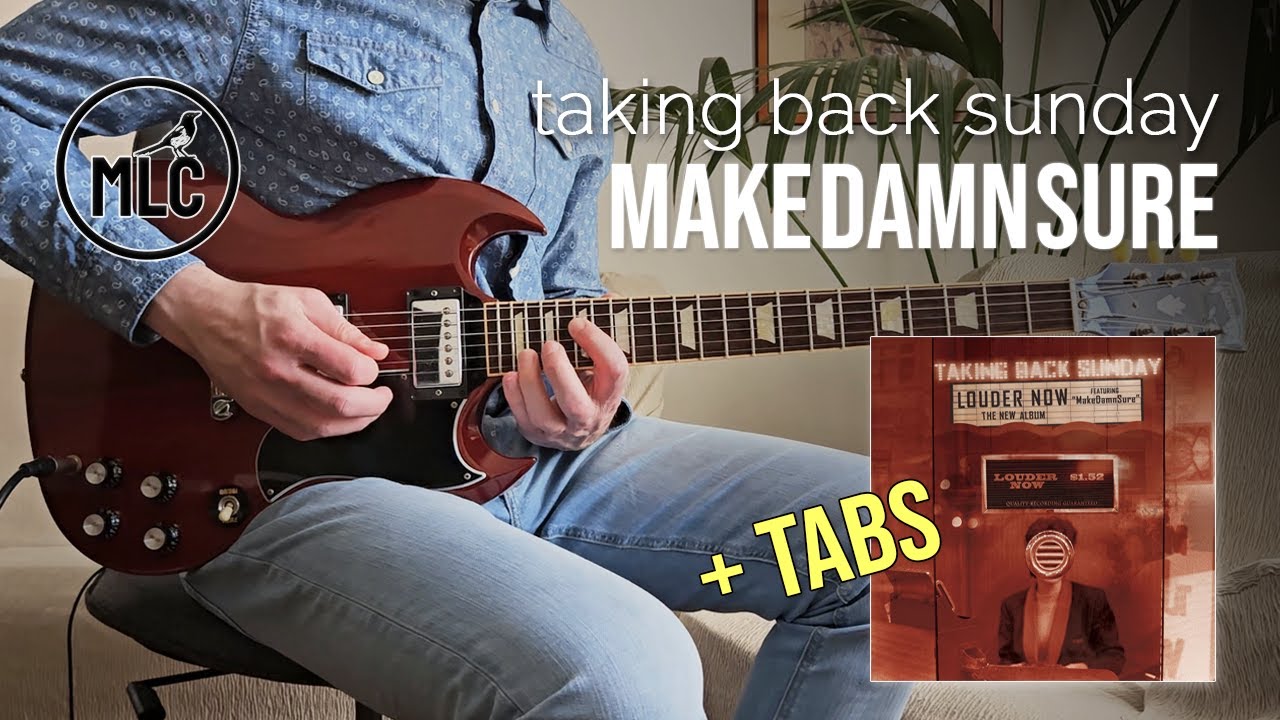 Taking Back Sunday - MakeDamnSure (Guitar Cover + TABS)
