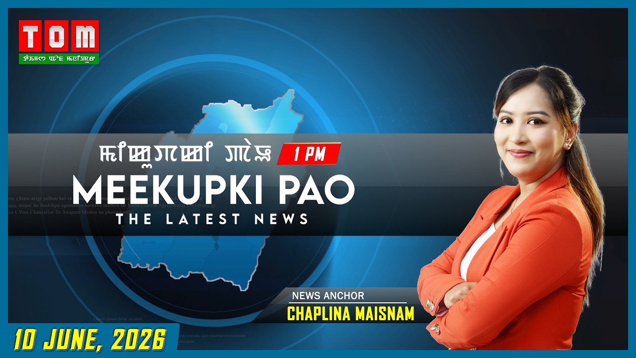 TOM TV - MEEKUPKI PAO || 10 JUNE  2026 || 1:00 PM