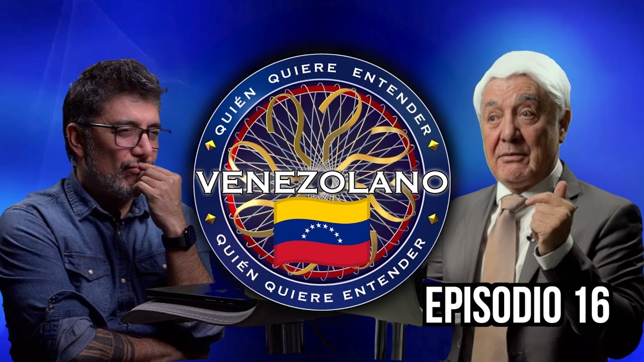 ¿Quién Quiere Entender Venezolano? - Episodio 16