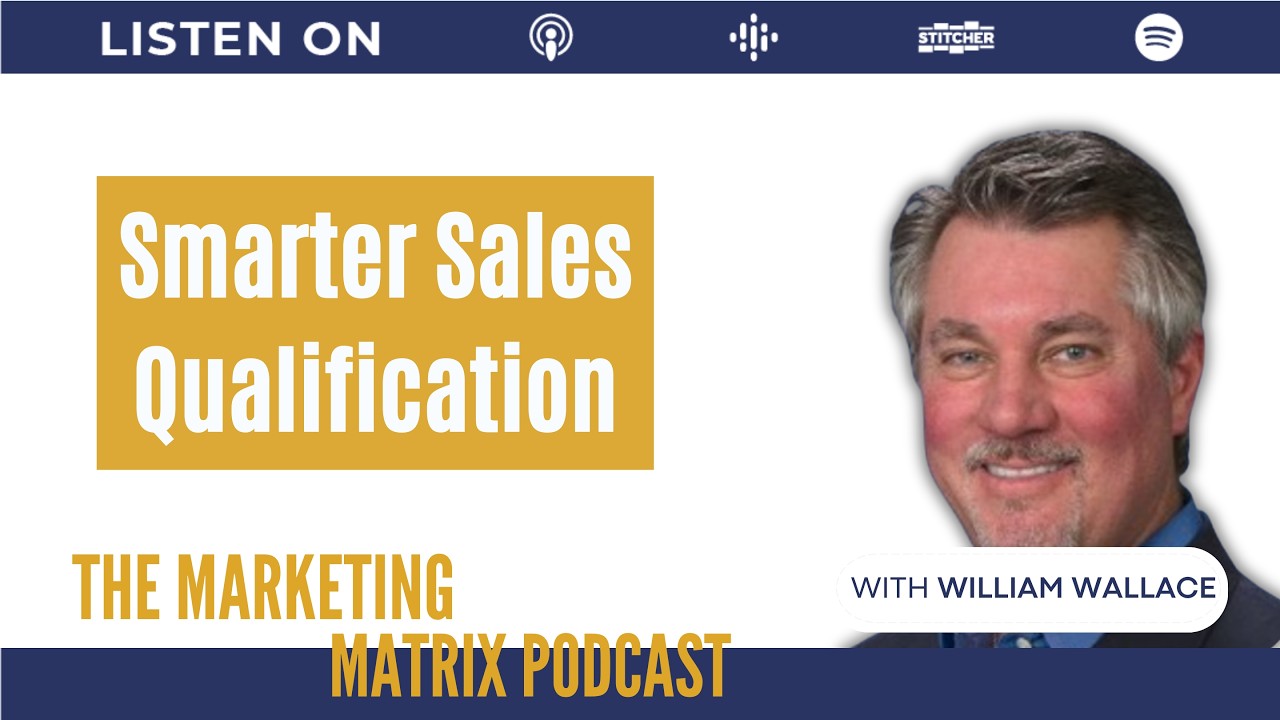 The Surprising Key to Increasing Your Sales Win Rate with William Wallace : TMM 151