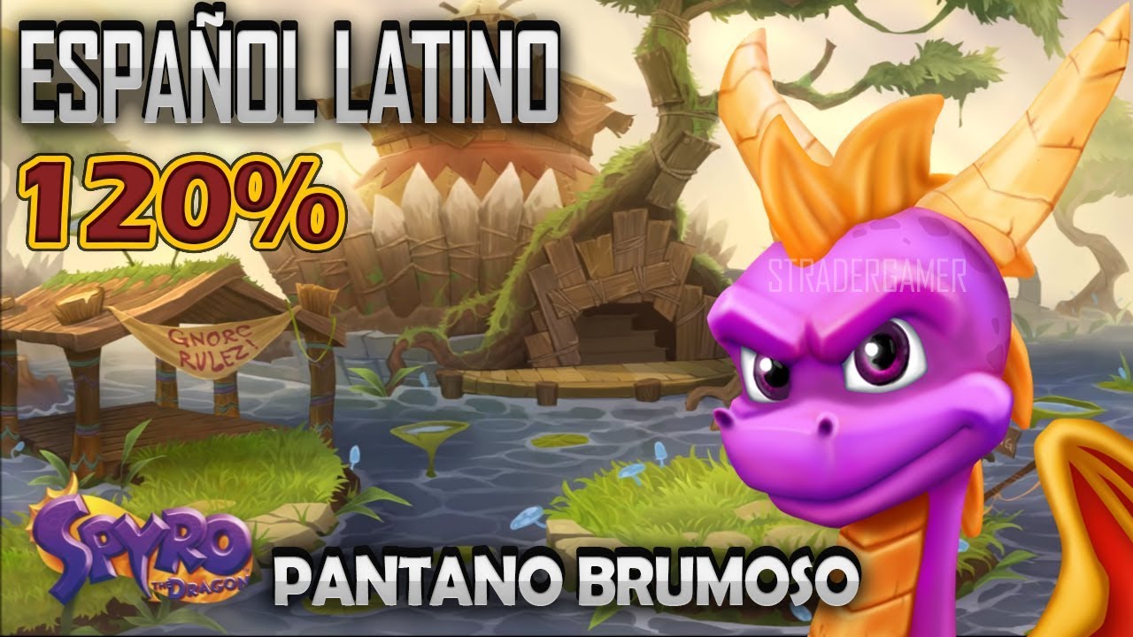 Spyro 1 Latino 120% | Pantano Brumoso | Spyro Reignited Trilogy En Español Latino | STRADER GAMER
