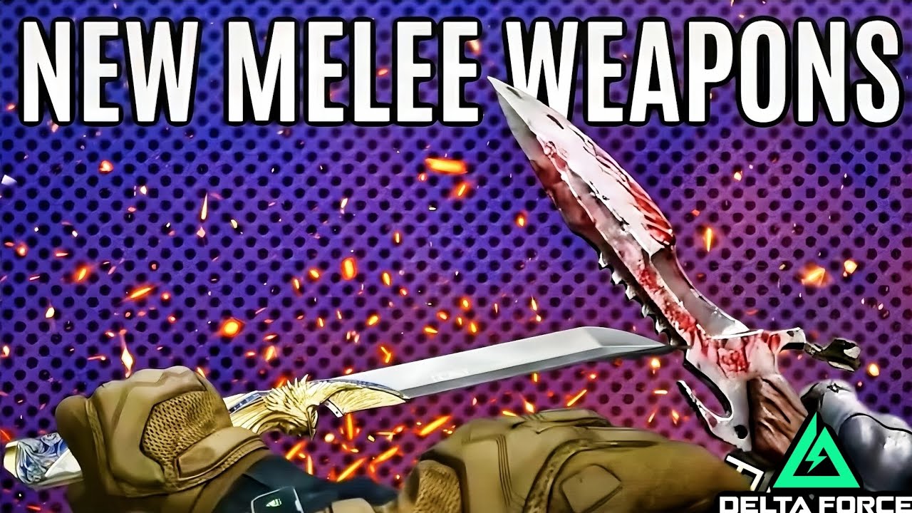 Delta Force New Melee Weapons Coming in Season 8.