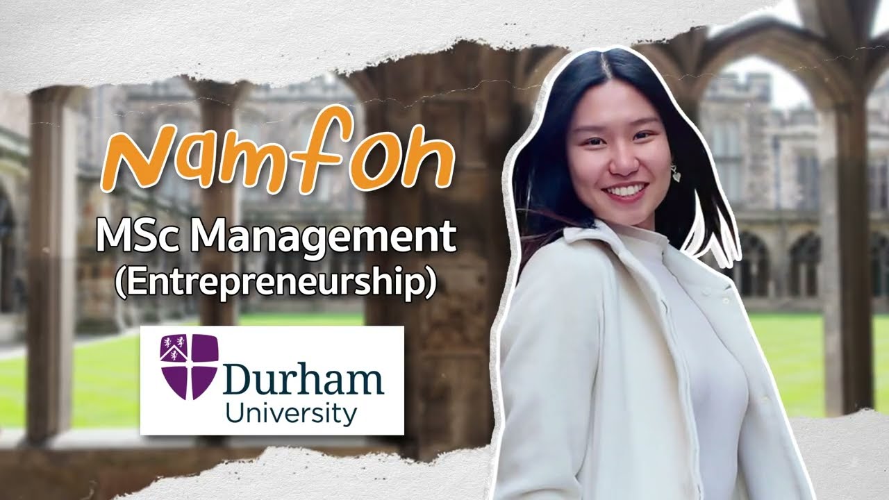 รีวิว MSc Management (Entrepreneurship) ที่ Durham University