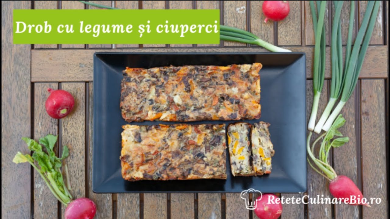 Drob cu legume și ciuperci