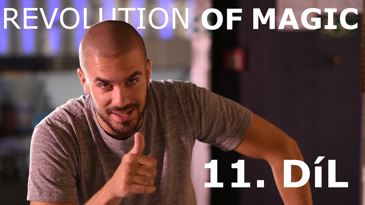 Revolution Of Magic - Radek Bakalar & EKTOR | 11. Dil