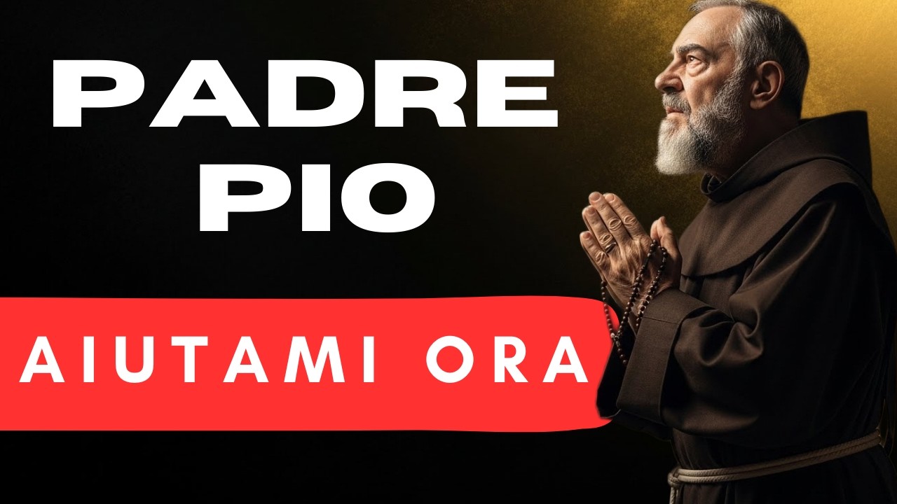 Preghiera a Padre Pio togli questa angoscia aiutami quando la paura controlla tutto