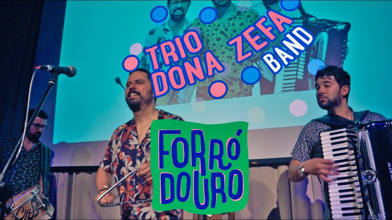 TRIO DONA ZEFA (Complete Concert) FORRÓ DOURO FESTIVAL 2019
