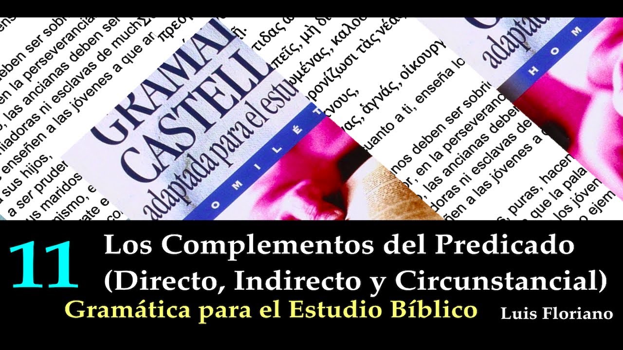Los tres complementos del predicado