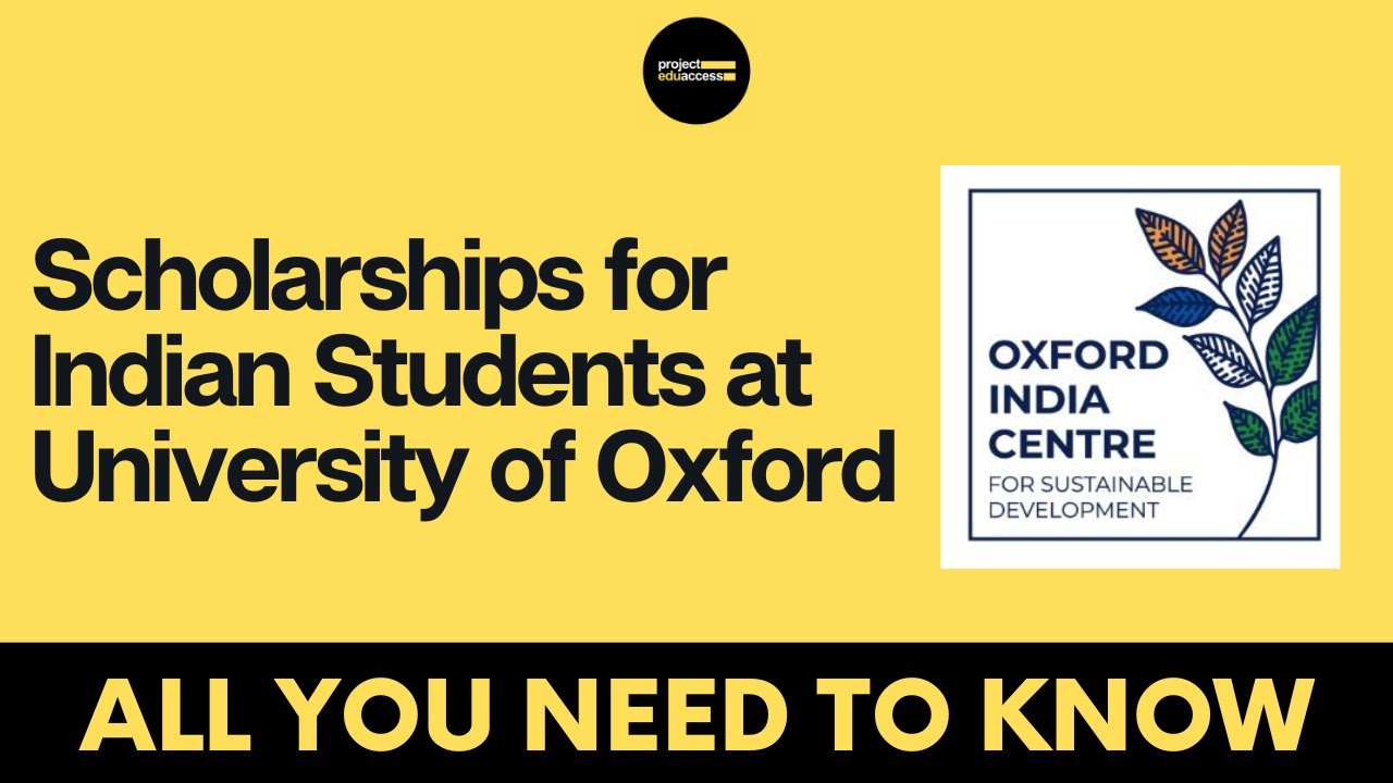 Scholarships for Indian Students at University of Oxford – All you need to know | Project EduAccess
