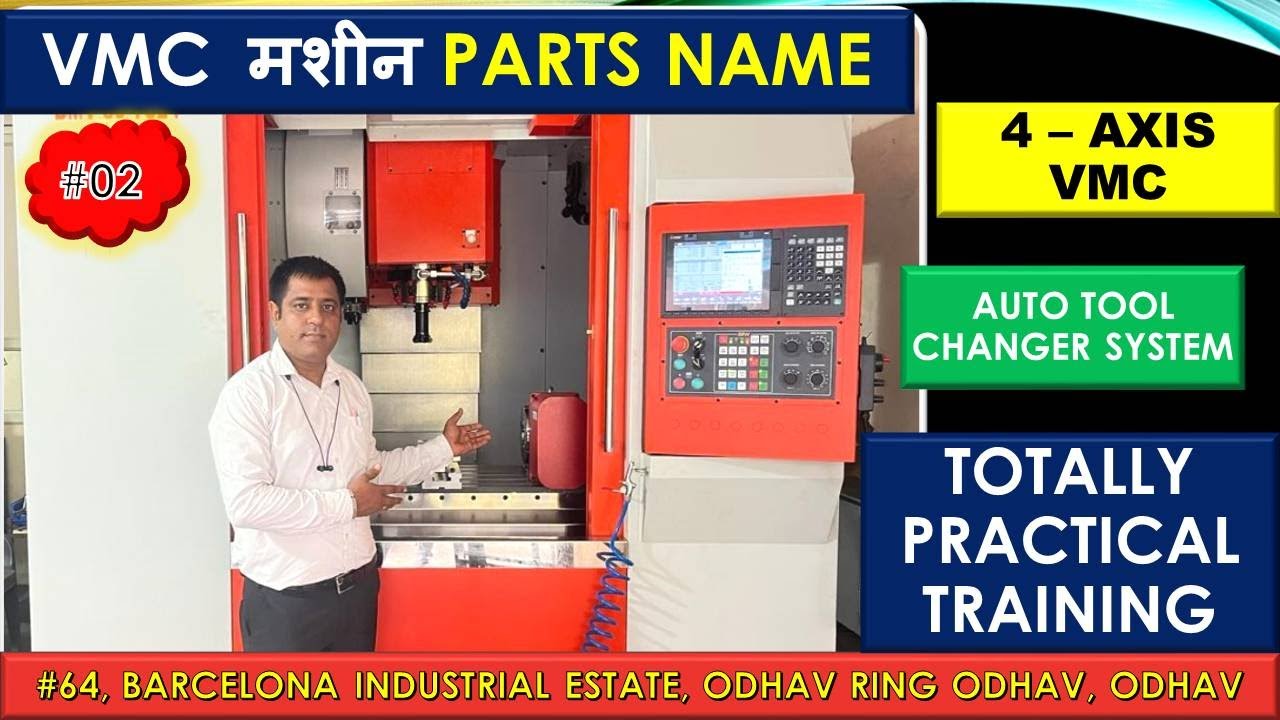 Vmc Machine Part Name - PRACTICAL CNC VMC TRAINING CENTRE