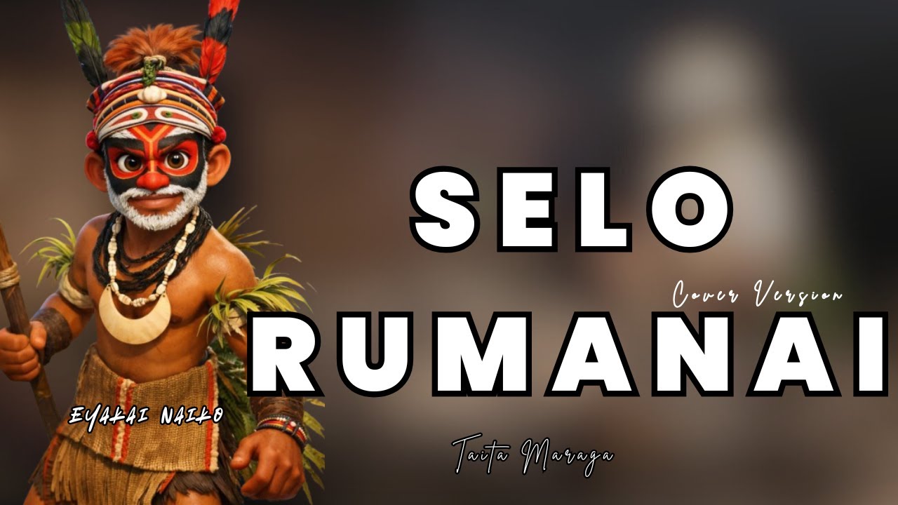 Taita Maraga - Selo Rumanai (Cover Version)