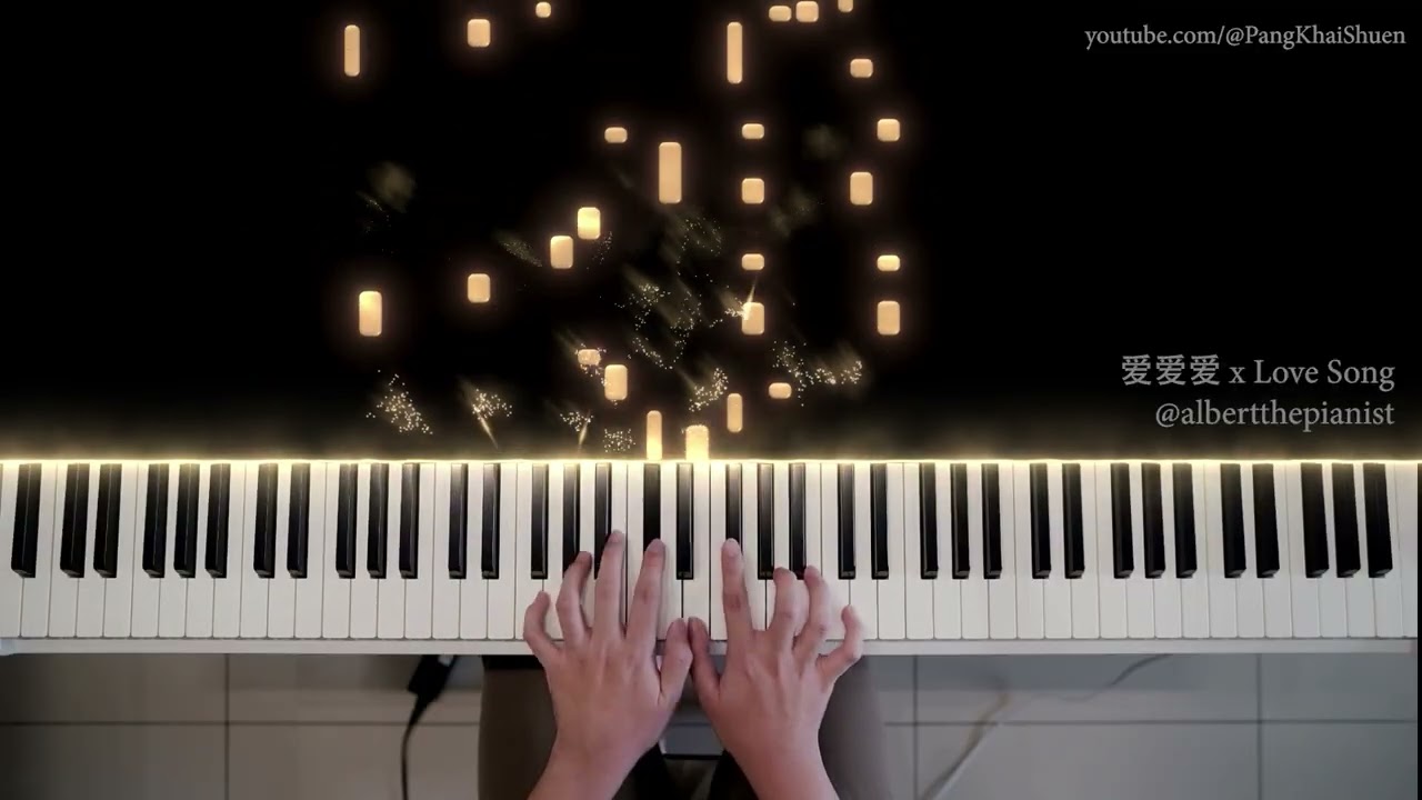 方大同 Khalil Fong - 爱爱爱 x Love Song 钢琴版 Piano Cover