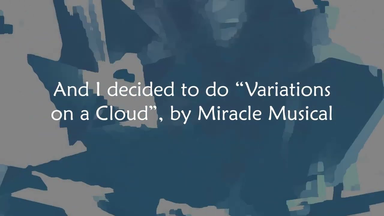 Stephs - Variations on a Cloud [Miracle Musical Cover]