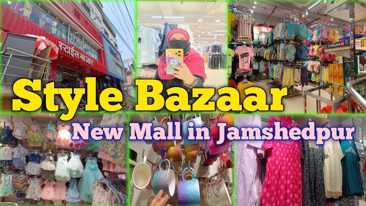 New mall in Jamshedpur//style bazar mall mango Jamshedpur#stylebazar