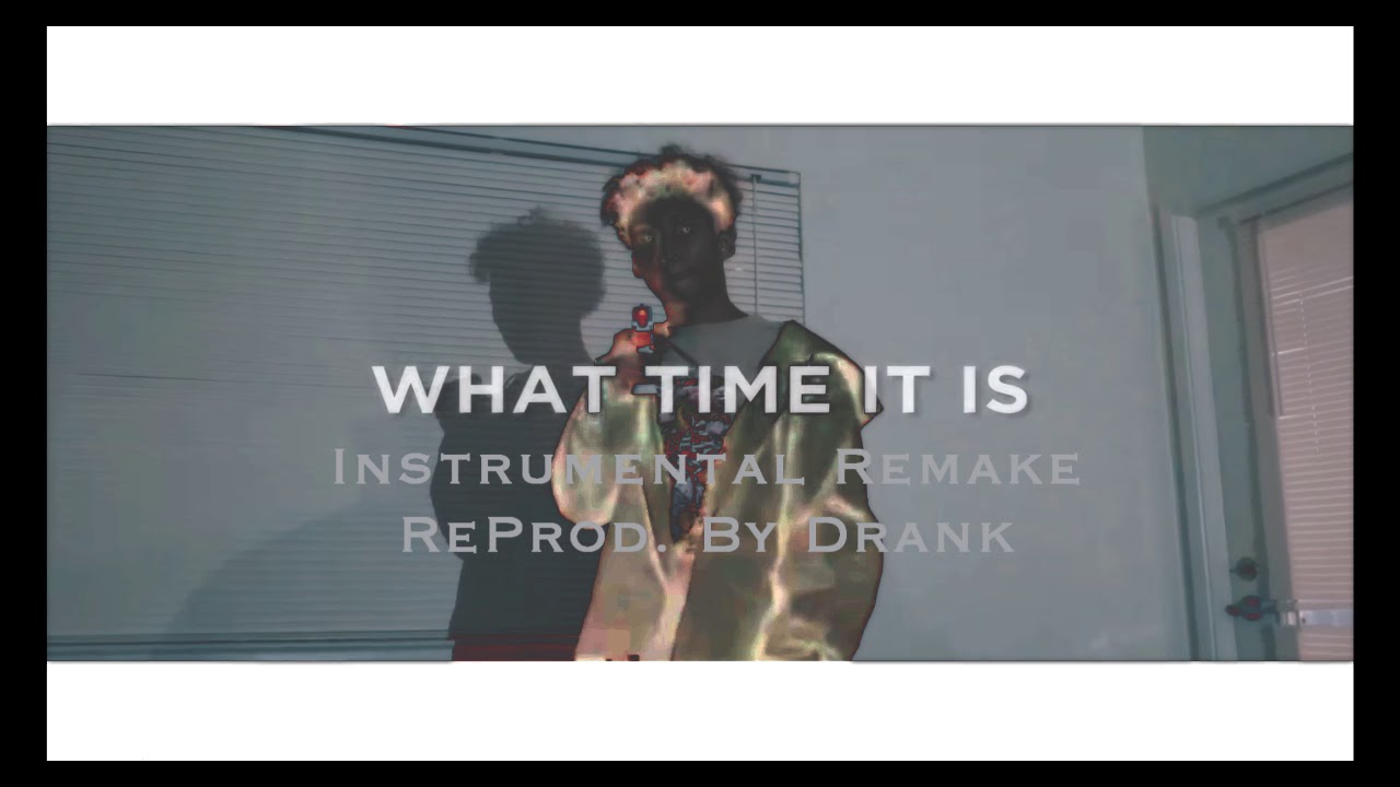 Benny - What Time It Is (Instrumental Remake) [ReProd. by Drank]