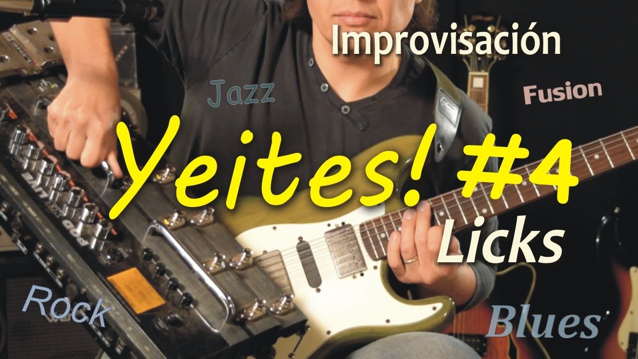 Yeites y Licks #4 - Rock y Blues - mejora tu solo de guitarra