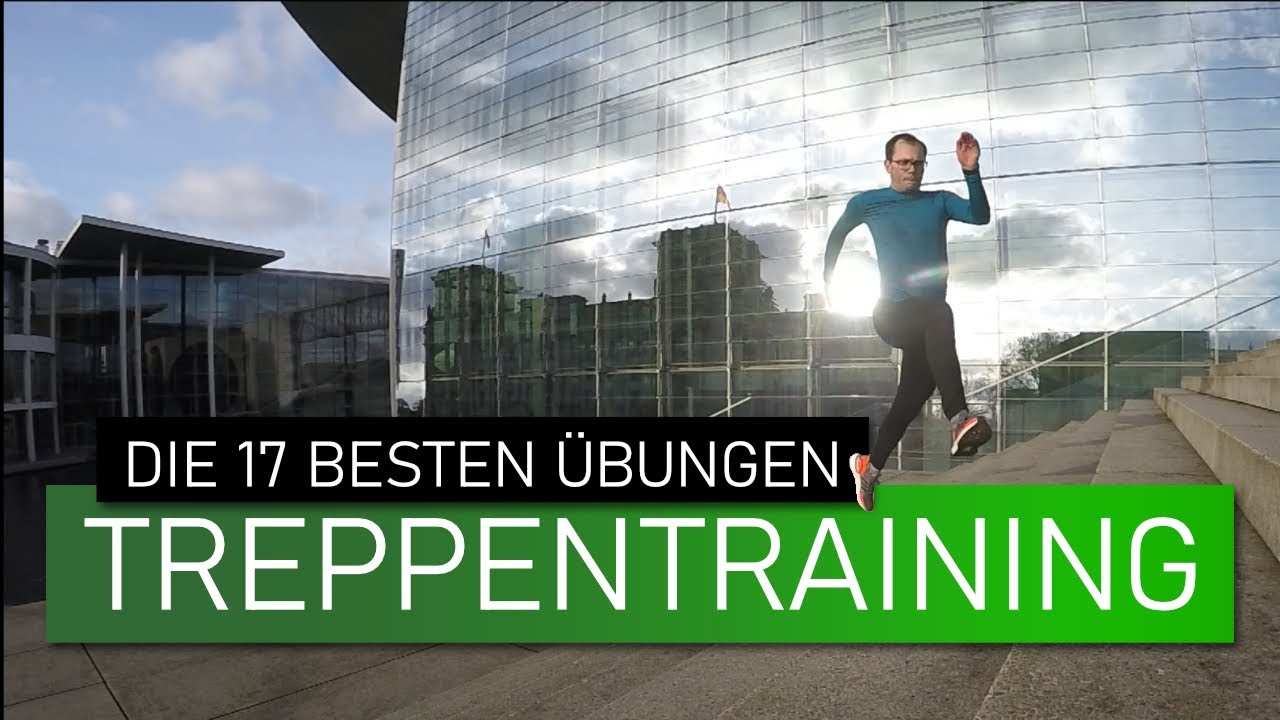 Dynamisches Treppentraining – Die 17 besten Übungen