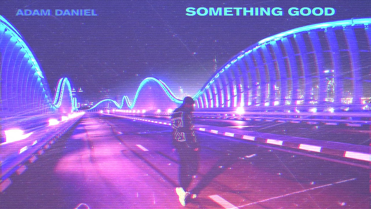 Adam Daniel - Something Good (Official Audio)