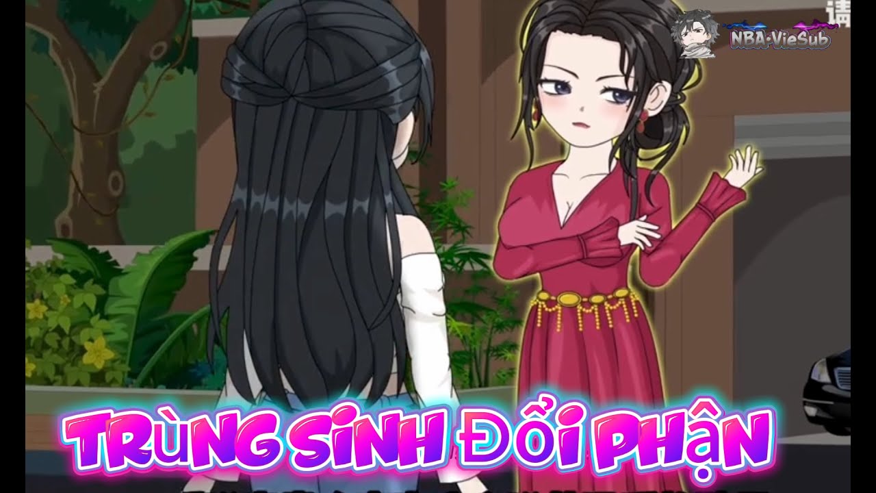 Full Bộ ll Trùng Sinh Đổi Phận ll Cày Phim 2h Đêm