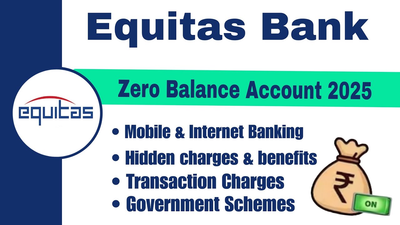 💼 Equitas Bank Zero Balance Account 🔍 Full Review | Interest Rate, FD, Charges Explained