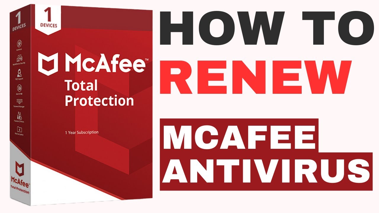 How To Renew McAfee Antivirus & Extend McAfee Subscription