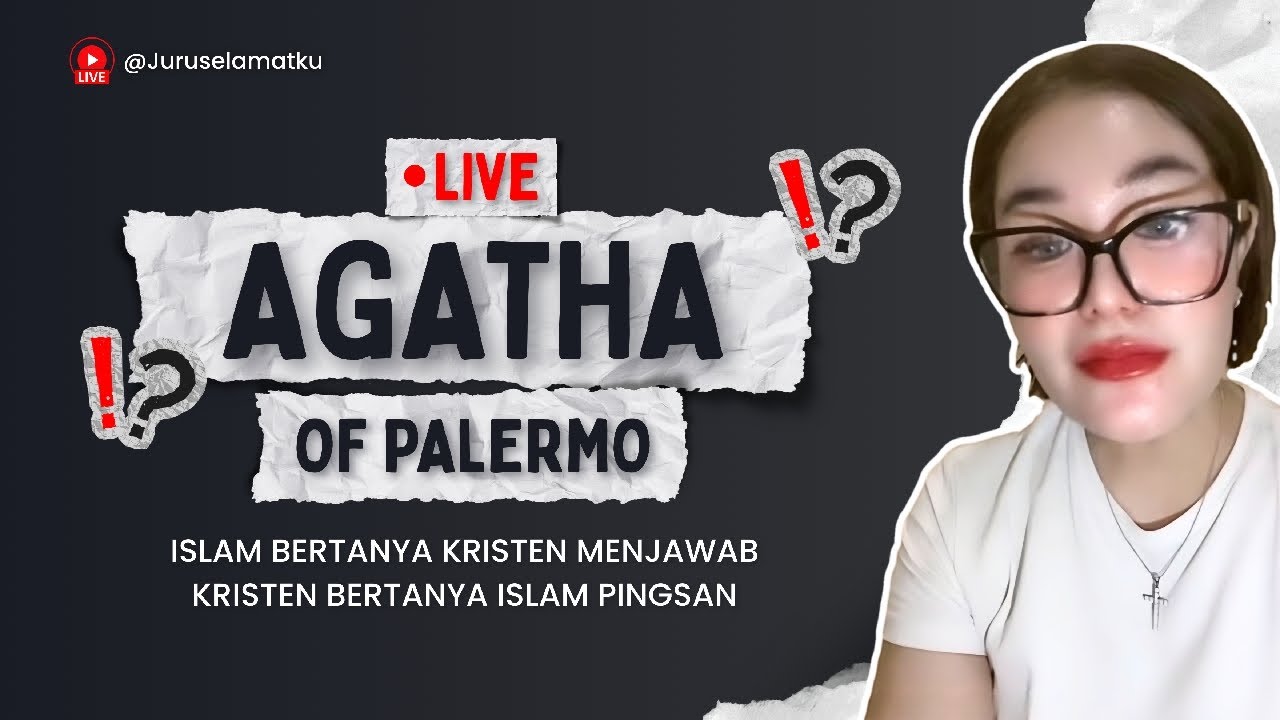 IBLIS AKAN KEPANASAN SAAT MENDENGAR KEBENARAN!!! (Live Streaming AGATHA OF PALERMO 13/1/26)