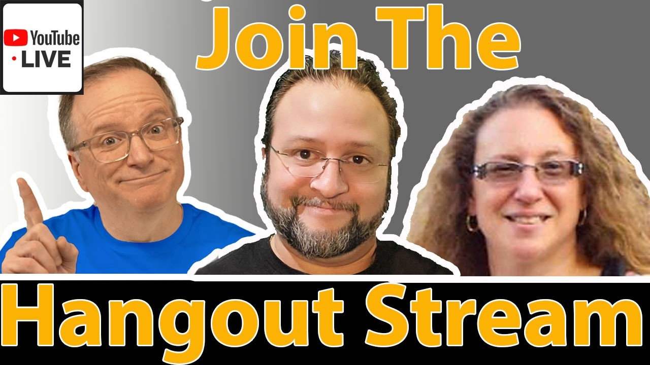Hangout Stream Join the call! Say Hi in the chat!