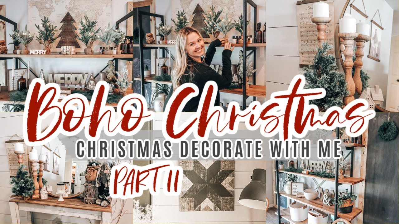 BOHO CHRISTMAS DECORATE WITH ME 2020 | NORDIC CHRISTMAS DECOR | BOHO FARMHOUSE CHRISTMAS PART 2
