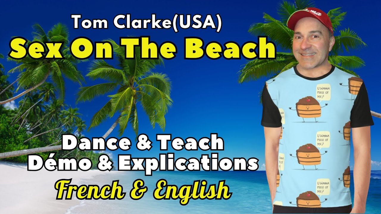Sex On The Beach Line Dance (Dance & Teach / Démo & Explications / French & English)