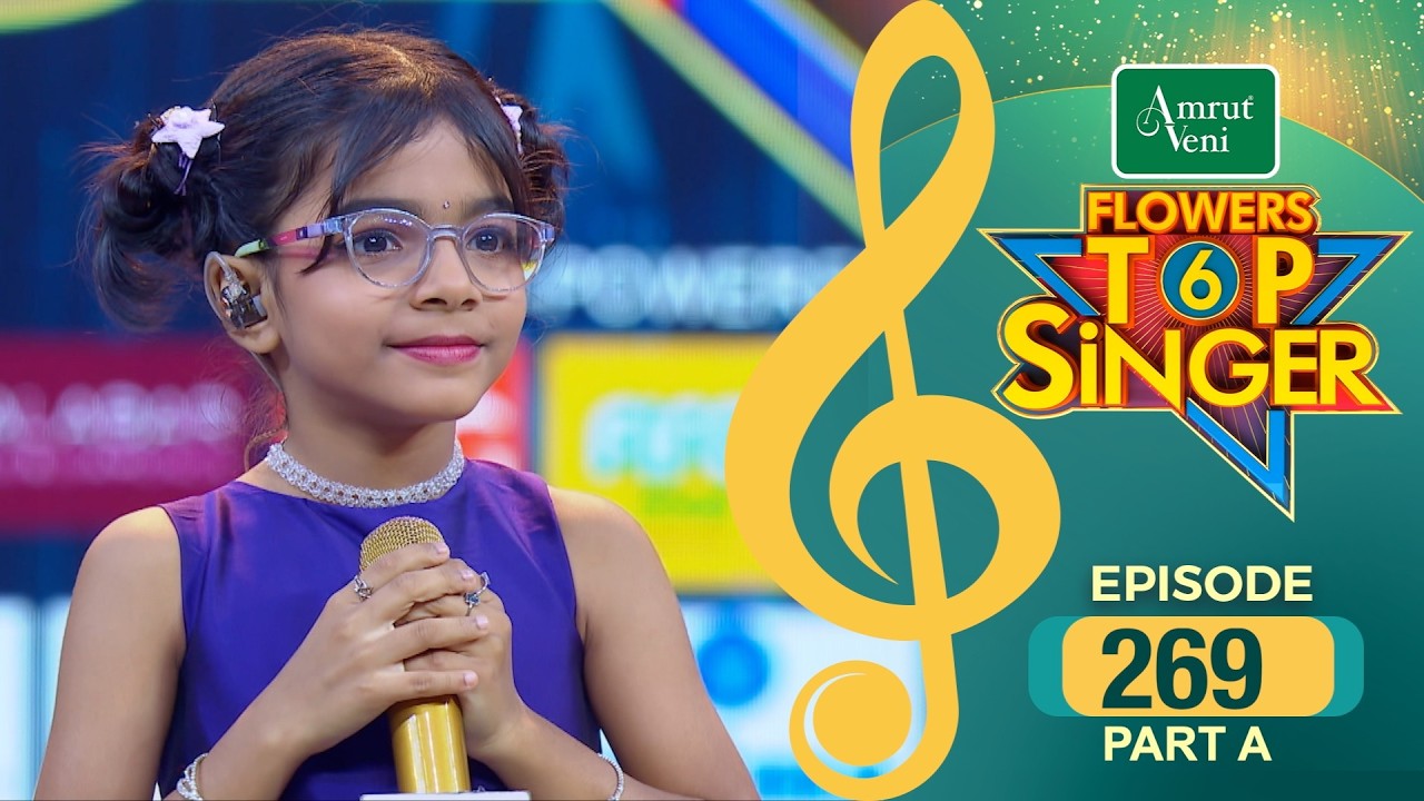 Flowers Top Singer 6 | Musical Reality Show | EP # 269 PART A