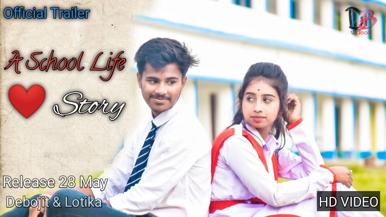 School Life Love Story | Official Trailer | Debojit & Lotika | DB Videos