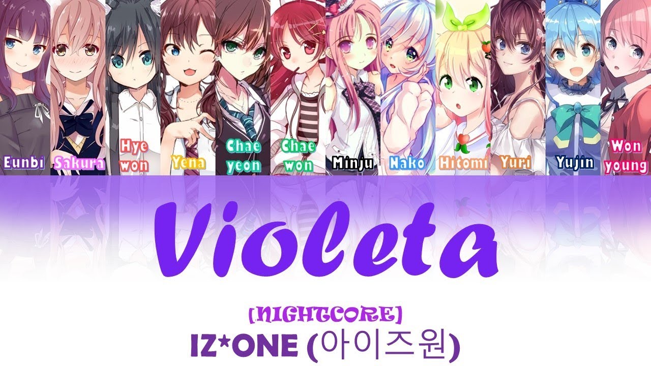 Violeta (비올레타) [Nightcore] - IZ*ONE (아이즈원)
