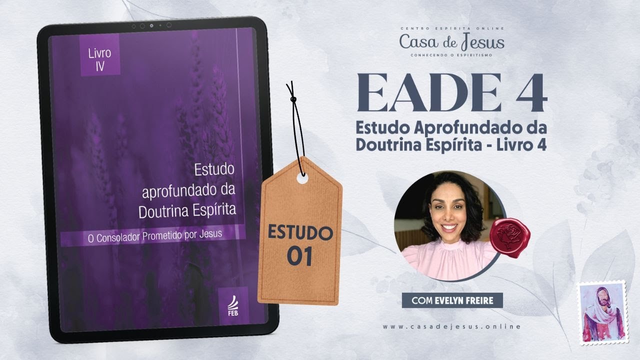 Estreia e O Cristo Consolador | Estudo 01 | EADE 4