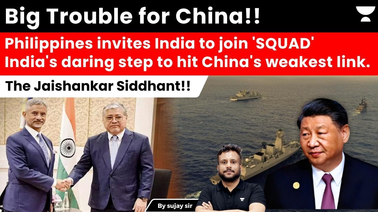 Philippines Invites India to Join 'Squad' Alliance Against China | Indo-Pacific Strategy