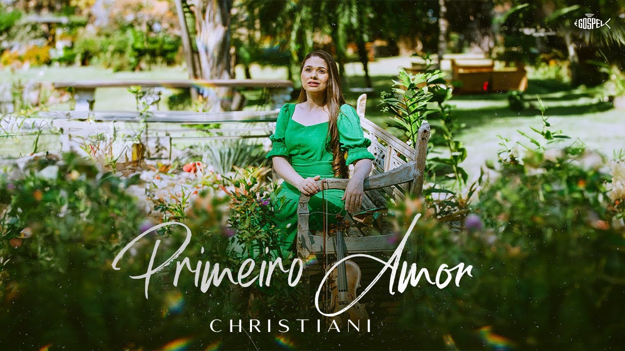 Christiani - Primeiro Amor | Clipe Oficial