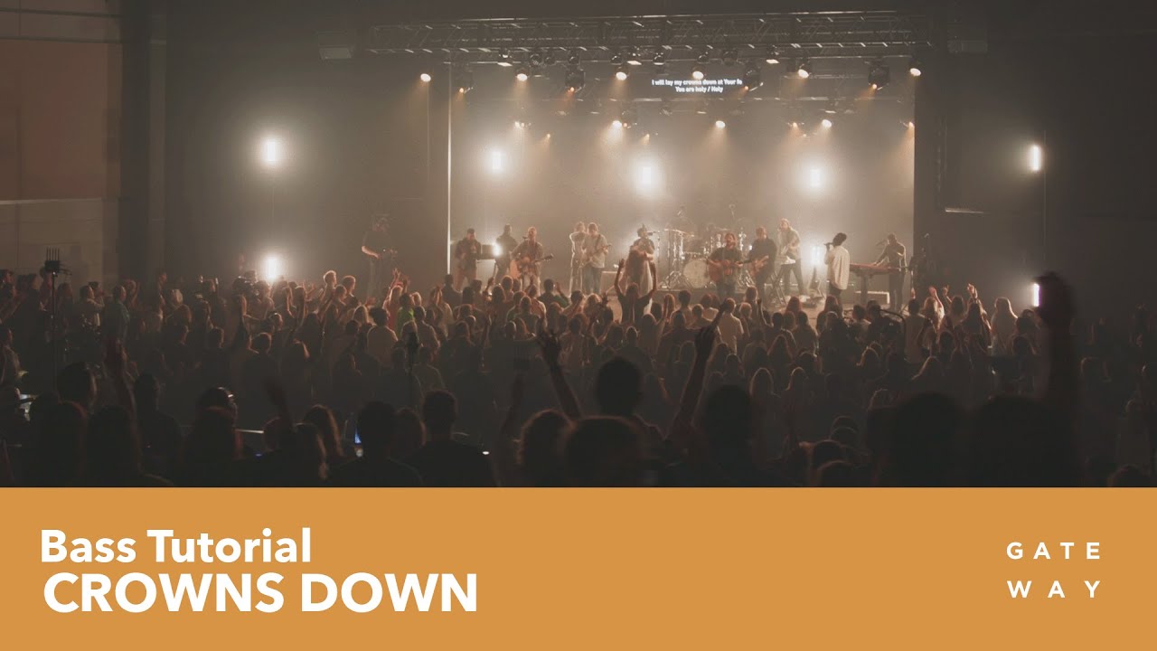 Crowns Down | Bass Playthrough | @gatewayworship